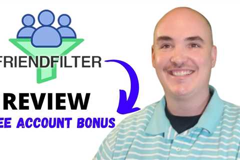 FRIEND FILTER REVIEW – friendfilter delete friends chrome extension app – unfriend on facebook