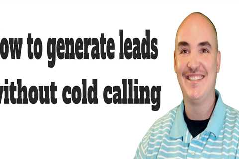 generate leads without cold-calling