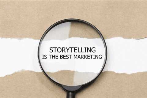 What is Storytelling and Content Marketing?