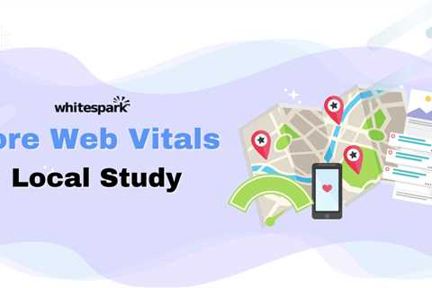 Core Web Vitals Impact on Google Business Profile Landing Pages