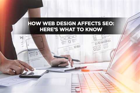How Web Design Affects SEO: Here’s What to Know - Digital Marketing Journals Hong Kong - Search..