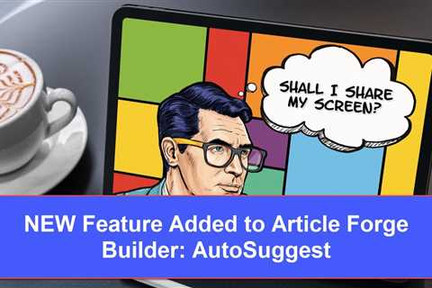 New Article Forge Feature in RSSMasher - AutoSuggest Keyword and SubKeyword Creator
