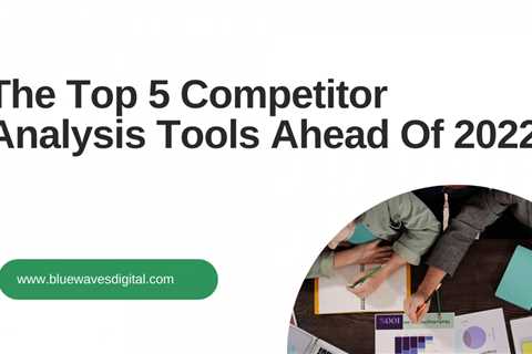 How to Use Competitor Analysis Tools