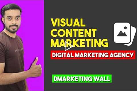 Visual Content Marketing Case Study - Content Marketing Course | Content Marketing Agency Tutorial