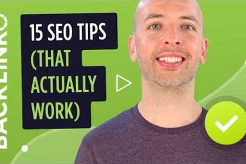 My 15 All-Time BEST SEO Tips (That Get Results)