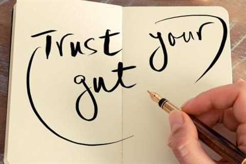 Should You Trust Your Gut?