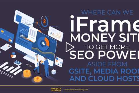 Where Can We iFrame Money Site To Get More SEO Power Aside From Gsite, Media Room, and Cloud Hosts?