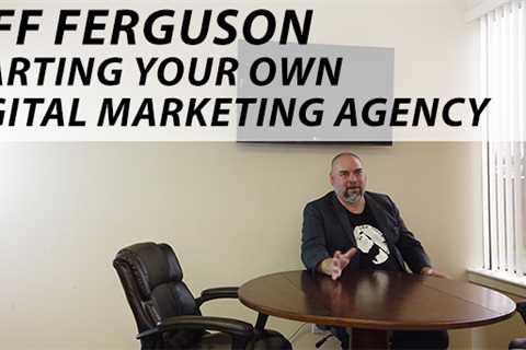 Vlog #208: Jeff Ferguson On Starting His Own Digital Marketing Agency