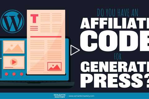 Do You Have An Affiliate Code For Generate Press?