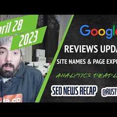 Search News Buzz Video Recap: Google Reviews Update Done, Page Experience, Site Name Fixes, Google..