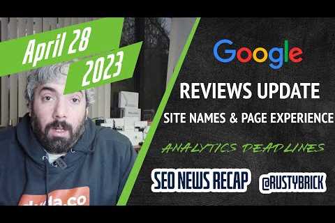 Search News Buzz Video Recap: Google Reviews Update Done, Page Experience, Site Name Fixes, Google..