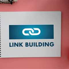 Why Does Link Building Remain a Top SEO Tactic?