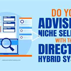 Do You Advise On Niche Selection With The Directory Hybrid System?