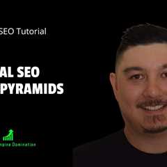 Unleash the Potential of Local SEO Power Pyramids for Online Domination | Local SEO Tutorial