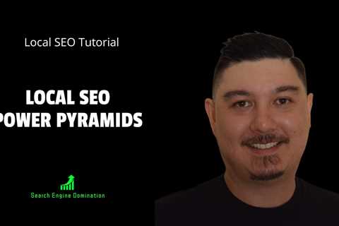 Unleash the Potential of Local SEO Power Pyramids for Online Domination | Local SEO Tutorial