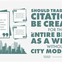 Should Traditional Citations Be Created For The Entire Brand As A Whole Without City Modifier?